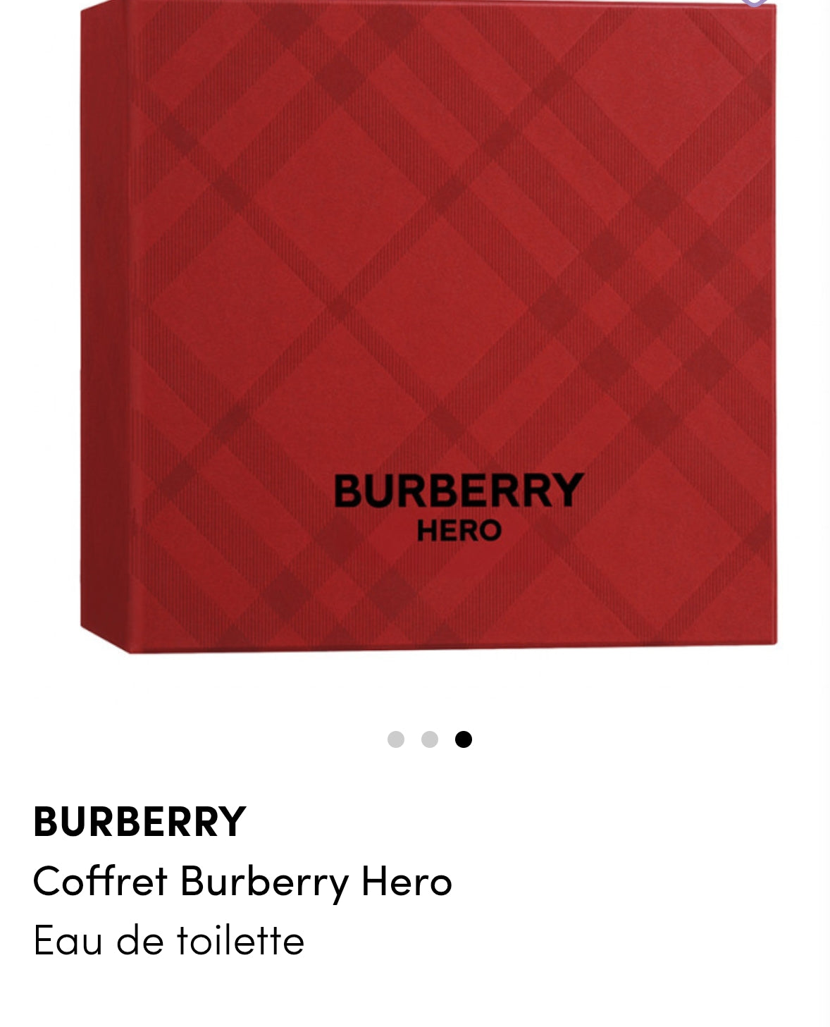 Coffret Burberry Hero
Eau de toilette 

Célébrez les fêtes de fin d'année avec Burberry Hero Eau de Toilette pour homme. Puissant et subtil, ce parfum boisé aromatique est composé d'un genévrier vivifiant, de poivre noir, de l'emblématique bois de cèdre e