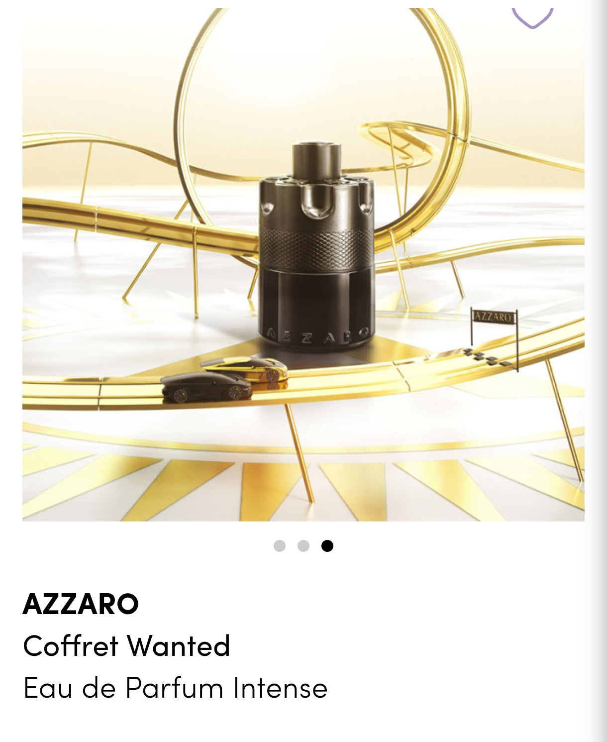 AZZARO : Coffret Wanted
Eau de Parfum Intense

Azzaro The Most Wanted est un parfum qui invite celui qui le porte à relever toujours plus de défis, à partir en quête d’expériences nouvelles et oser plus que jamais saisir sa chance.