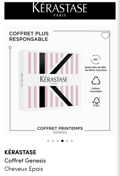 KARASTASE : Coffret Genesis
Cheveux Epais

Un duo de soins fortifiants anti-chute pour cheveux épais et fragilisés. Il comprend un shampoing nourrissant de 250 ml et un masque reconstituant de 200 ml.